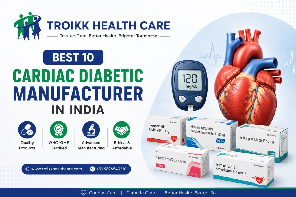 Best 10 Cardiac Diabetic Manufacturer in India