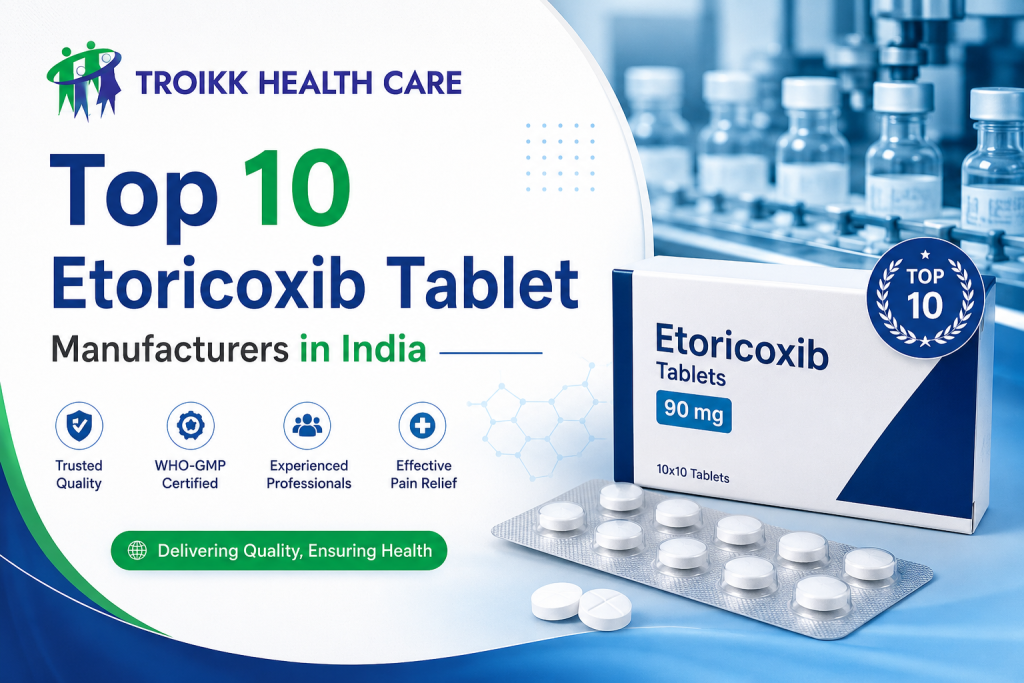 Top 10 Etoricoxib Tablet Manufacturers in India