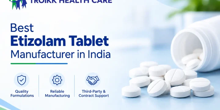 Best Etizolam Tablet Manufacturer in India