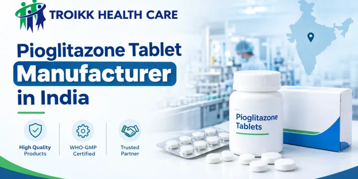 Pioglitazone Tablet Manufacturer in India